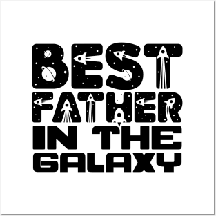 Best Father In The Galaxy Posters and Art
